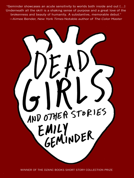 Title details for Dead Girls and Other Stories by Emily Geminder - Available